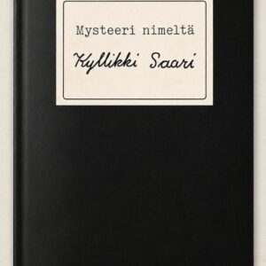 Kirjan kansi Mysteeri nimeltä Kyllikki Saari